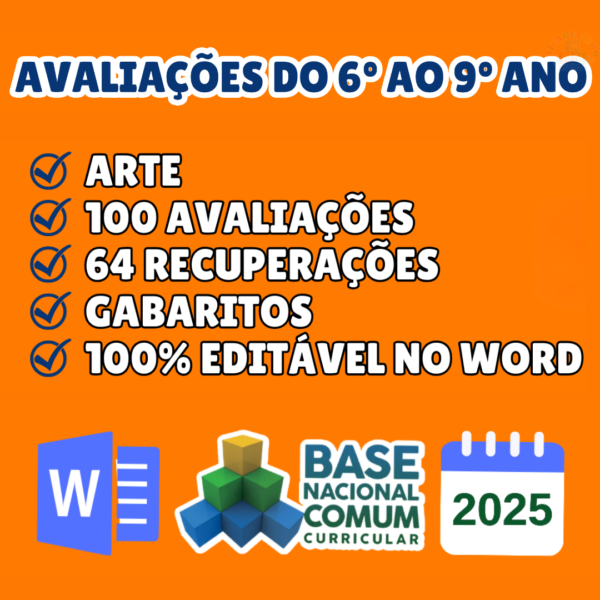 AVALIAÇÕES DE ARTE DO 6º AO 9º ANO: 100 avaliações + 64 recuperações + gabarito